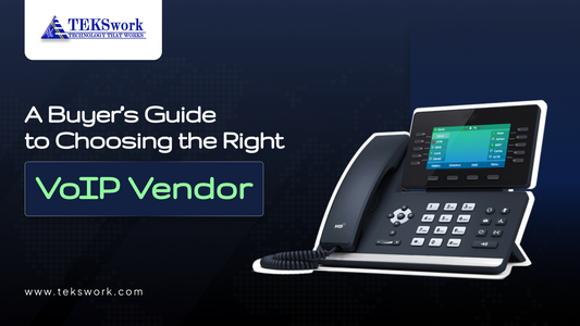 A Buyer’s Guide to Choosing the Right VoIP Vendor