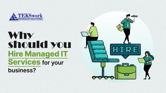 Why should you hire managed IT services for your business?