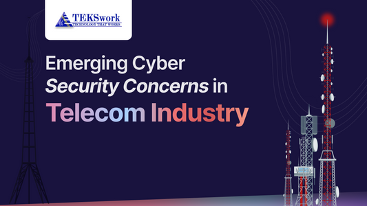 Emerging Cyber Security Concerns in Telecom Industry