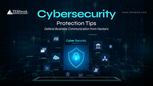 Cybersecurity Protection Tips: Defend Business Communication from Hackers